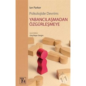 Kitap Töz Yayınları Psikolojide Devrim: Yabancılaşmadan Özgürleşmeye