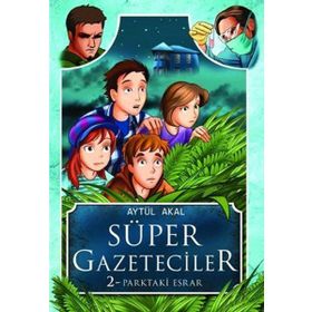 Kitap Tudem Yayınları Süper Gazeteciler 2: Parktaki Esrar