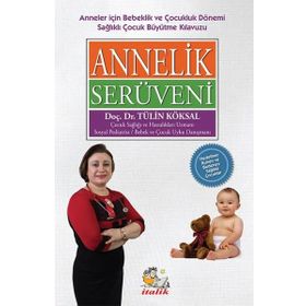 Kitap Tülin Köksal İtalik Yayınevi Annelik Serüveni