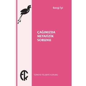 Kitap Türkiye Felsefe Kurumu Çağımızda Metafizik Sorunu