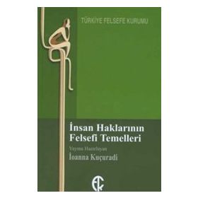 Kitap Türkiye Felsefe Kurumu İnsan Haklarının Felsefi Temelleri
