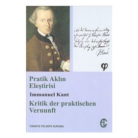 Kitap Türkiye Felsefe Kurumu Pratik Aklın Eleştirisi
