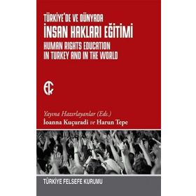 Kitap Türkiye Felsefe Kurumu Türkiye'de ve Dünyada İnsan Hakları Eğitimi