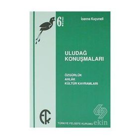 Kitap Türkiye Felsefe Kurumu Uludağ Konuşmaları