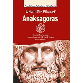 Kitap Türkiye Felsefe Kurumu Urlalı Bir Filozof - Anaksagoras