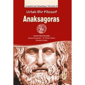 Kitap Türkiye Felsefe Kurumu Urlalı Bir Filozof - Anaksagoras