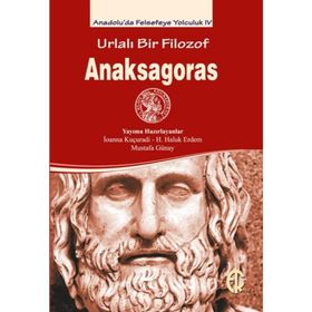 Kitap Türkiye Felsefe Kurumu Urlalı Bir Filozof - Anaksagoras