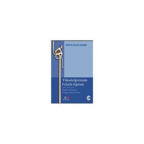 Kitap Türkiye Felsefe Kurumu Yükseköğretimde Felsefe Eğitimi