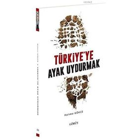 Kitap Türkiye'ye Ayak Uydurmak