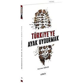 Kitap Türkiye'ye Ayak Uydurmak