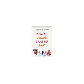 Kitap Turkuvaz Kitap - 4 Dem Bu Demdir Saat Bu Saat - Gönül Sadası'ndan Akisler