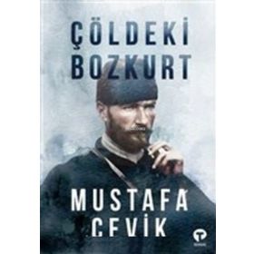 Kitap Turkuvaz Kitap Çöldeki Bozkurt