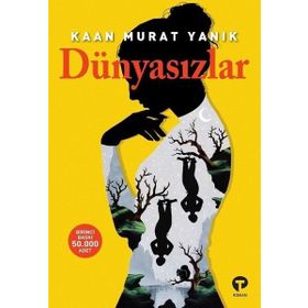 Kitap Turkuvaz Kitap Dünyasızlar