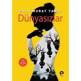 Kitap Turkuvaz Kitap Dünyasızlar