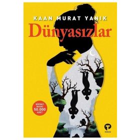 Kitap Turkuvaz Kitap Dünyasızlar