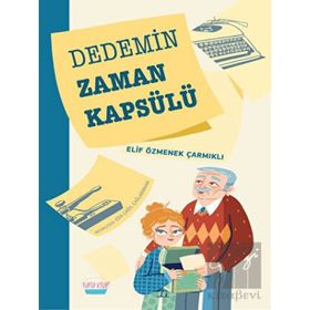 Kitap Turta Kitap Dedemin Zaman Kapsülü