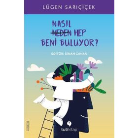 Kitap Tuti Kitap Nasıl Hep Beni Buluyor?