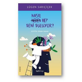 Kitap Tuti Kitap Nasıl Hep Beni Buluyor?
