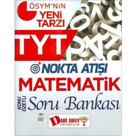 Kitap TYT Nokta Atışı Matematik Soru Bankası Yeni-Dahi Adam Yayınları