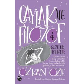 Kitap Uğurböceği Yayınları Çaylak İle Filozof 4 - Güzellik İyiliktir