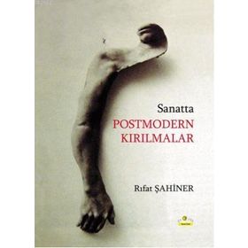 Kitap Ütopya Yayınevi Sanatta Postmodern Kırılmalar