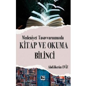 Kitap ve Okuma Bilinci - Abdülkerim Eviz