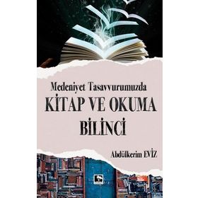 Kitap ve Okuma Bilinci - Abdülkerim Eviz