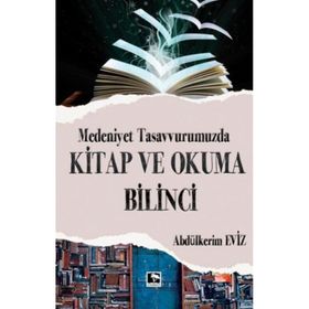 Kitap ve Okuma Bilinci - Abdülkerim Eviz