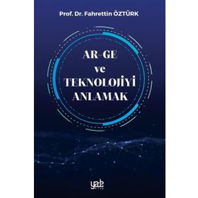 Kitap Yade Yayınları Ar-Ge ve Teknolojiyi Anlamak
