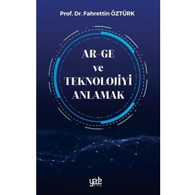 Kitap Yade Yayınları Ar-Ge ve Teknolojiyi Anlamak