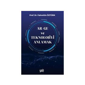 Kitap Yade Yayınları Ar-Ge ve Teknolojiyi Anlamak