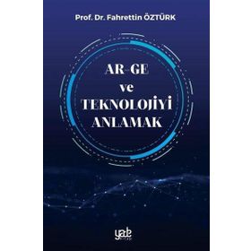 Kitap Yade Yayınları Ar-Ge ve Teknolojiyi Anlamak