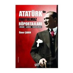 Kitap Yade Yayınları Atatürk’ün Unutulmaz Röportajları