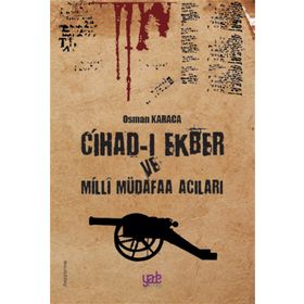 Kitap Yade Yayınları Cihad-ı Ekber ve Milli Müdafaa Acıları