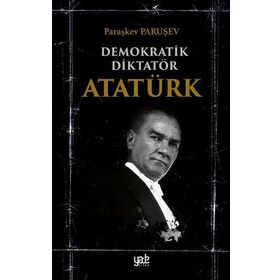 Kitap Yade Yayınları Demokratik Diktatör Atatürk