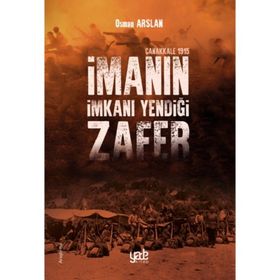 Kitap Yade Yayınları İmanın İmkanı Yendiği Zafer