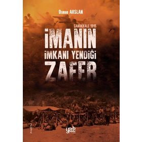 Kitap Yade Yayınları İmanın İmkanı Yendiği Zafer