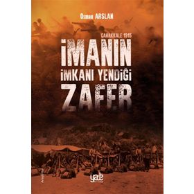 Kitap Yade Yayınları İmanın İmkanı Yendiği Zafer