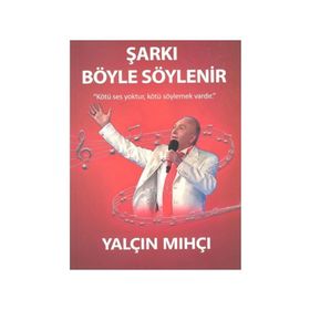 Kitap Yalçın Mıhçı Şarkı Böyle Söylenir