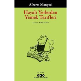 Kitap Yapı Kredi Yayınları Hayali Yerlerden Yemek Tarifleri