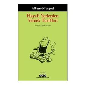 Kitap Yapı Kredi Yayınları Hayali Yerlerden Yemek Tarifleri
