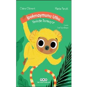 Kitap Yapı Kredi Yayınları İpekmaymunu Utku Yerinde Durmuyor