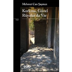 Kitap Yapı Kredi Yayınları Korkma Güzel Rüyalar Da Var