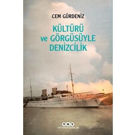 Kitap Yapı Kredi Yayınları Kültürü ve Görgüsüyle Denizcilik