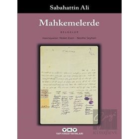 Kitap Yapı Kredi Yayınları Mahkemelerde Belgeler