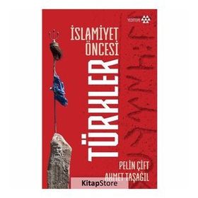 Kitap Yeditepe Yayınevi İslamiyet Öncesi Türkler