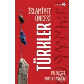 Kitap Yeditepe Yayınevi İslamiyet Öncesi Türkler