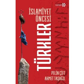 Kitap Yeditepe Yayınevi İslamiyet Öncesi Türkler
