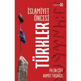 Kitap Yeditepe Yayınevi İslamiyet Öncesi Türkler