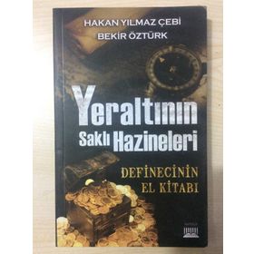 Kitap Yeraltının Saklı Hazineleri - Definecinin El Kitabı